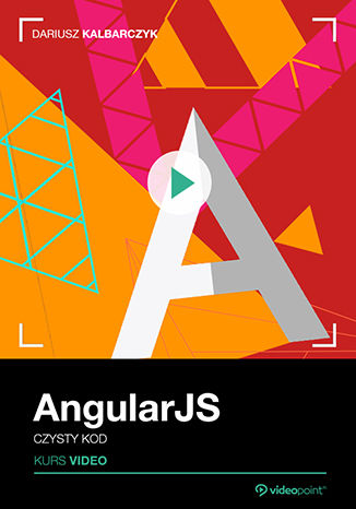 Okładka książki/ebooka AngularJS. Kurs video. Czysty kod