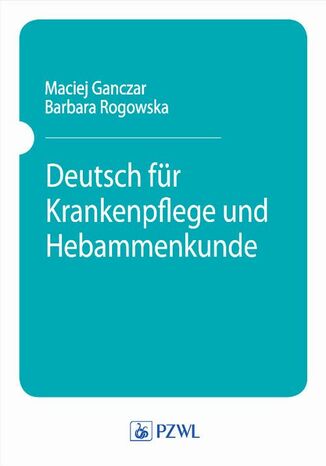 Okładka książki/ebooka Deutsch fur Krankenpflege und Hebammenkunde