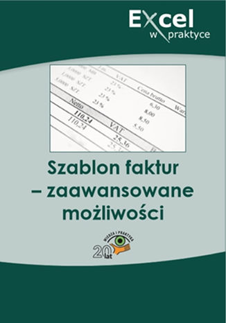 Okładka książki/ebooka Szablon faktur - zaawansowane możliwości
