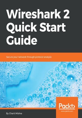 Okładka książki/ebooka Wireshark 2 Quick Start Guide