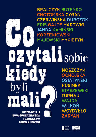 Okładka książki/ebooka Co czytali sobie, kiedy byli mali?