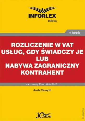 Okładka książki/ebooka Rozliczenie w VAT usług, gdy świadczy je lub nabywa zagraniczny kontrahent