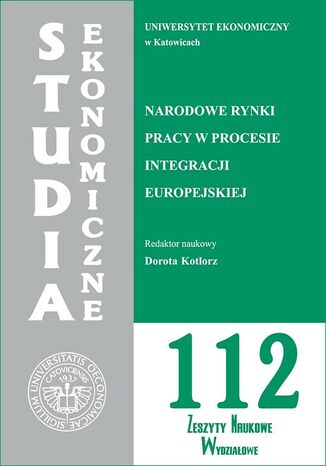 Okładka książki/ebooka Narodowe rynki pracy w procesie integracji europejskiej. SE 112