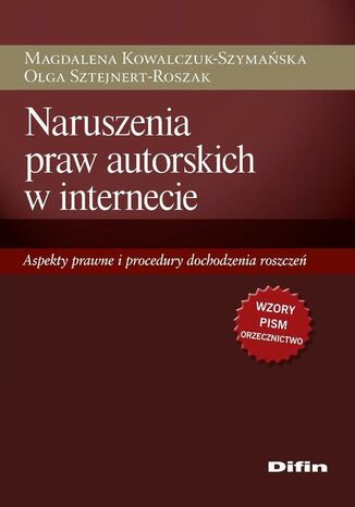 Okładka książki/ebooka Naruszenia praw autorskich w internecie. Aspekty prawne i procedury dochodzenia roszczeń