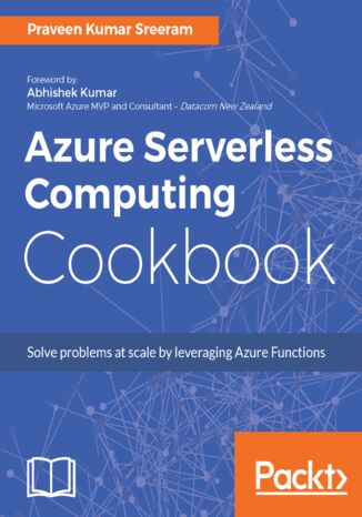 Okładka książki/ebooka Azure Serverless Computing Cookbook