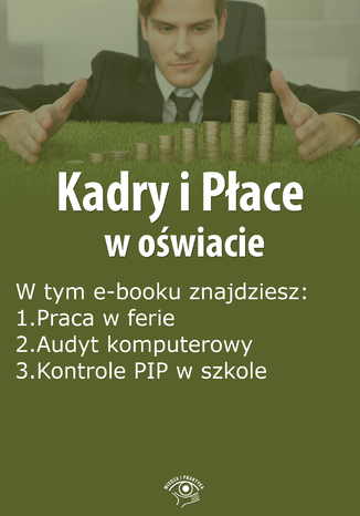Okładka książki/ebooka Kadry i Płace w oświacie, wydanie kwiecień 2016 r