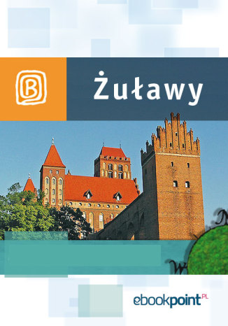 Okładka książki/ebooka Żuławy Wiślane. Miniprzewodnik