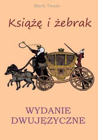 Okładka książki/ebooka Książę i żebrak. Wydanie dwujęzyczne z gratisami