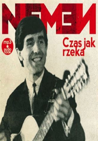 Okładka książki/ebooka Czesław Niemen - Czas jak rzeka