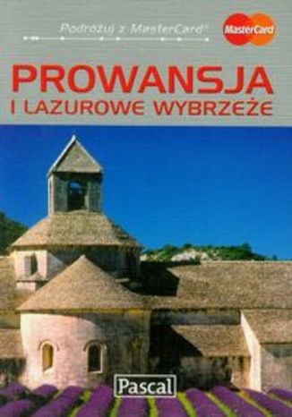 Okładka książki/ebooka Prowansja i Lazurowe Wybrzeże. Przewodnik ilustrowany Pascal