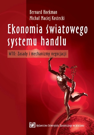 Hoekman kostecki the political economy of the world trading system