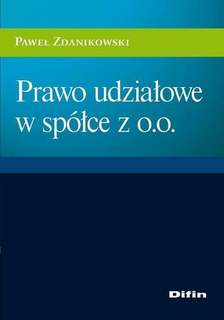 Okładka książki/ebooka Prawo udziałowe w spółce z o.o
