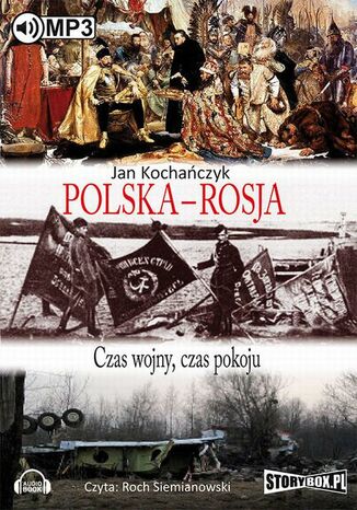 Okładka książki/ebooka Polska - Rosja Czas pokoju, czas wojny