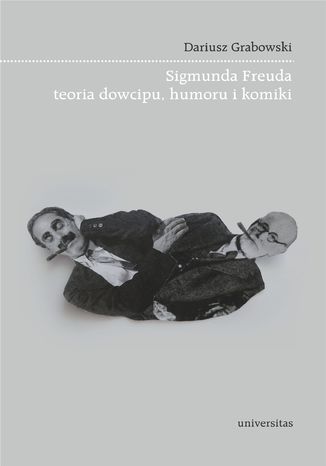 Okładka książki/ebooka Sigmunda Freuda teoria dowcipu, humoru i komiki