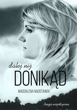 Okładka książki/ebooka Dalej niż donikąd
