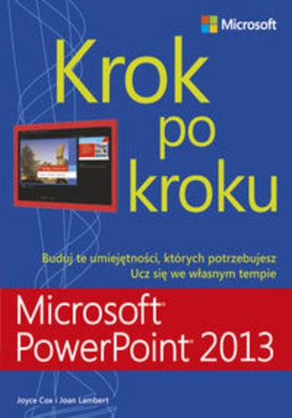 Okładka książki/ebooka Microsoft PowerPoint 2013. Krok po kroku