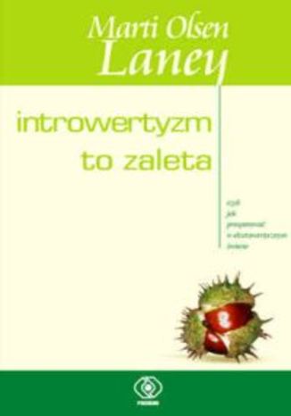 Okładka książki/ebooka Introwertyzm to zaleta