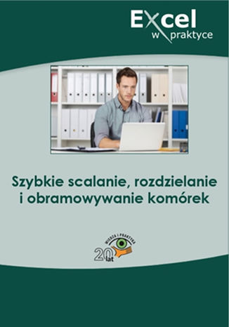 Okładka książki/ebooka Szybkie scalanie, rozdzielanie i obramowywanie komórek