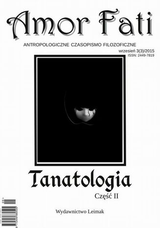 Okładka książki/ebooka Amor Fati 3(3)/2015 Tanatologia cz. II