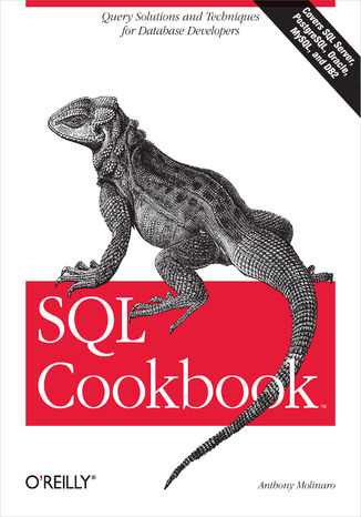 Okładka książki/ebooka SQL Cookbook. Query Solutions and Techniques for Database Developers