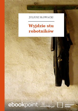 Okładka książki/ebooka Wyjdzie stu robotników