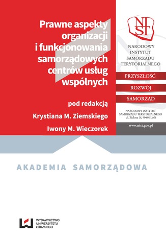 Okładka książki/ebooka Prawne aspekty organizacji i funkcjonowania samorządowych centrów usług wspólnych