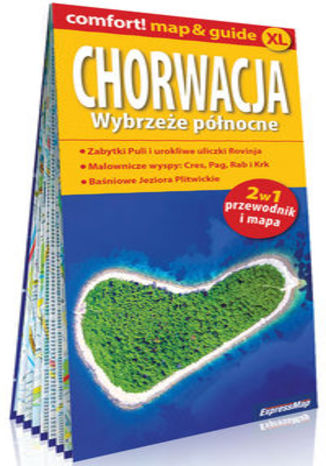 Okładka książki/ebooka Chorwacja Wybrzeże północne; laminowany map&guide XL (2w1: przewodnik i mapa). 2w1: przewodnik i mapa