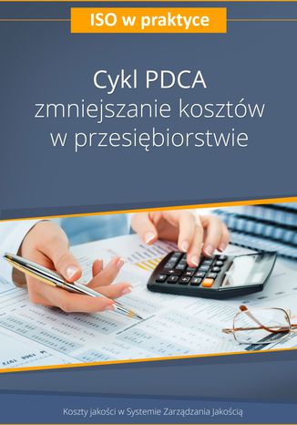Okładka książki/ebooka Cykl PDCA - zmniejszanie kosztów w przedsiębiorstwie - wydanie II