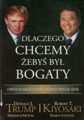 Okładka książki/ebooka Dlaczego chcemy żebyś był bogaty