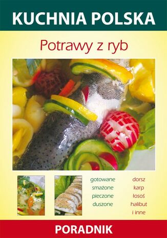 Okładka książki/ebooka Potrawy z ryb. Kuchnia polska. Poradnik