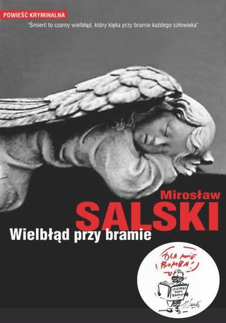 Okładka książki/ebooka Wielbłąd przy bramie