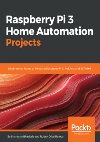 Okładka książki/ebooka Raspberry Pi 3 Home Automation Projects