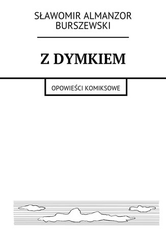 Okładka książki/ebooka Z dymkiem