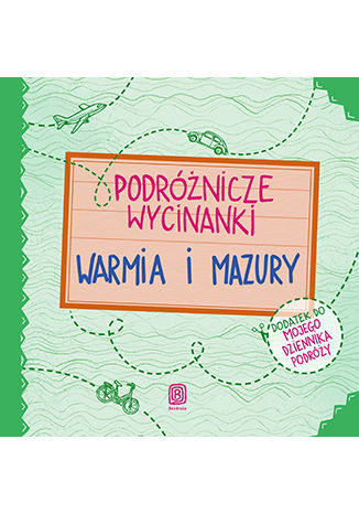 Okładka książki/ebooka Podróżnicze wycinanki. Warmia i Mazury. Wydanie 1