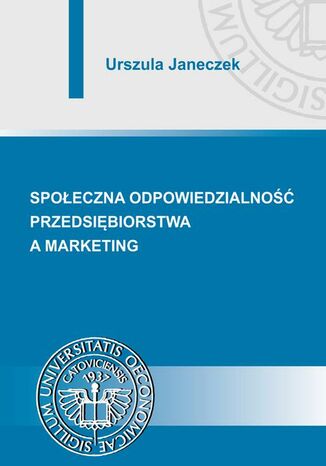 Okładka książki/ebooka Społeczna odpowiedzialność przedsiębiorstwa a marketing