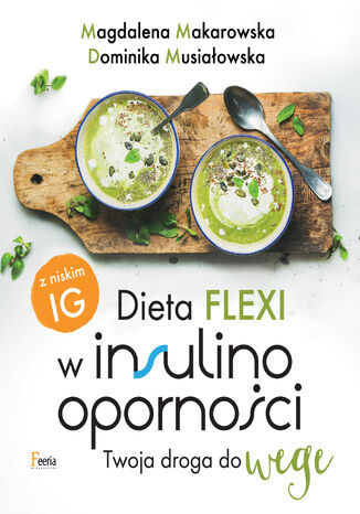 Okładka książki/ebooka Dieta flexi w insulinooporności. Twoja droga do wege