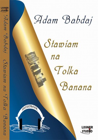 Okładka książki/ebooka Stawiam na Tolka Banana