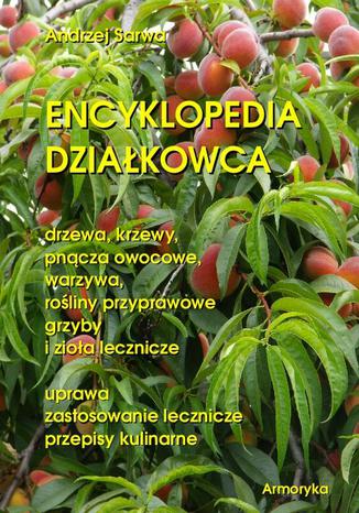 Okładka książki/ebooka Encyklopedia działkowca