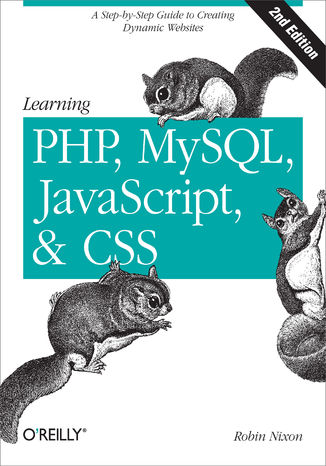 Okładka książki/ebooka Learning PHP, MySQL, JavaScript, and CSS. A Step-by-Step Guide to Creating Dynamic Websites. 2nd Edition