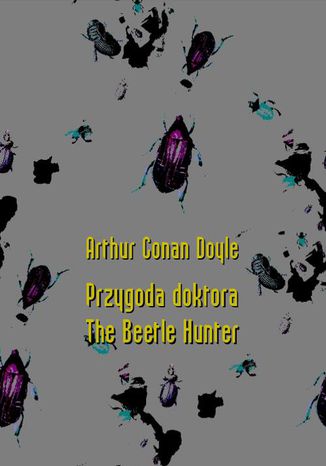 Okładka książki/ebooka Przygoda doktora. The Beetle Hunter