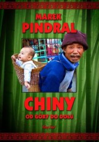 Okładka książki/ebooka Chiny od góry do dołu