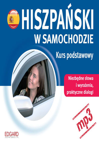 Okładka książki/ebooka Hiszpański w samochodzie. Kurs podstawowy