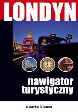 Okładka książki/ebooka Londyn. Nawigator turystyczny