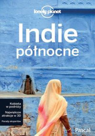 Okładka książki/ebooka Indie Północne Lonely Planet