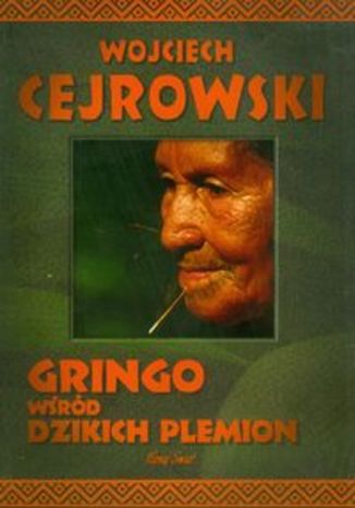 Okładka książki Gringo wśród dzikich plemion