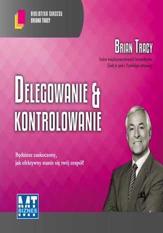 Okładka książki/ebooka Delegowanie & kontrolowanie