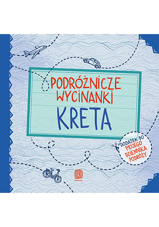 Okładka książki/ebooka Podróżnicze wycinanki. Kreta. Wydanie 1