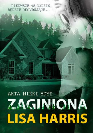 Okładka książki/ebooka Zaginiona. Akta Nikki Boyd