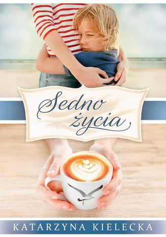 Okładka książki/ebooka Sedno życia