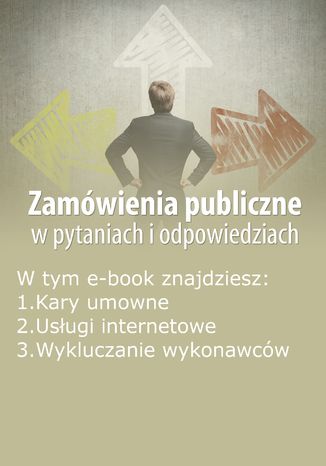 Okładka książki/ebooka Zamówienia publiczne w pytaniach i odpowiedziach, wydanie grudzień 2015 r